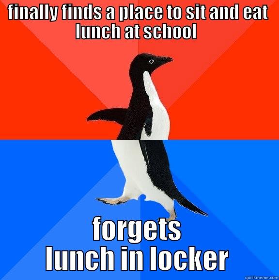 FINALLY FINDS A PLACE TO SIT AND EAT LUNCH AT SCHOOL  FORGETS LUNCH IN LOCKER Socially Awesome Awkward Penguin