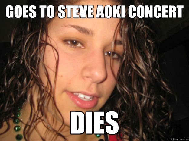 Goes to Steve Aoki Concert Dies  Steve Aoki