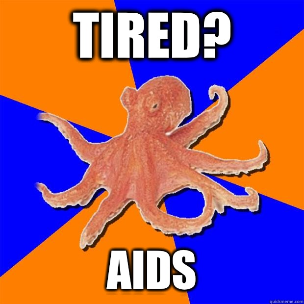 Tired? Aids  Online Diagnosis Octopus