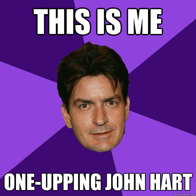 THIS IS ME ONE-UPPING JOHN HART  Clean Sheen