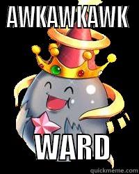 AWKAWKAWK        WARD     Misc