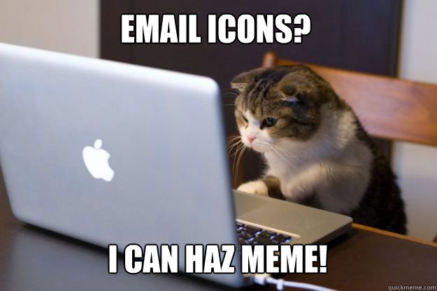 Email Icons? I CAN HAZ MEME! - Email Icons? I CAN HAZ MEME!  Web Developer Cat