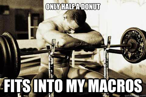 Only half a donut fits into my macros  sad gym rat