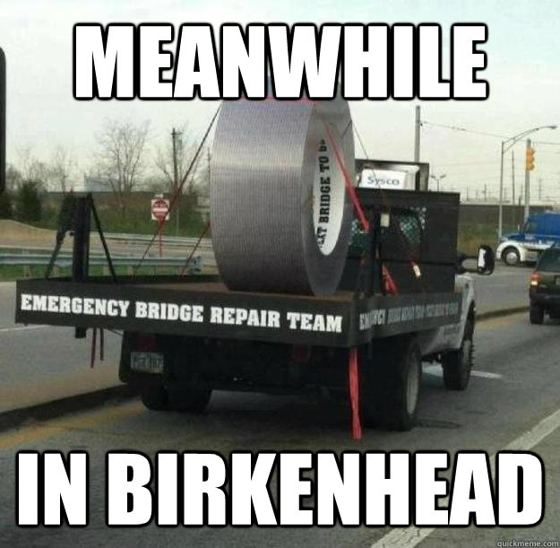 Meanwhile in birkenhead - Meanwhile in birkenhead  meanwhile in birkenhead