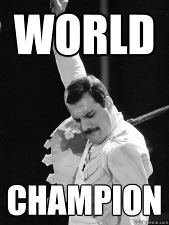 World champion  Freddie Mercury