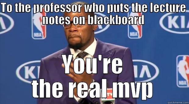 TO THE PROFESSOR WHO PUTS THE LECTURE NOTES ON BLACKBOARD YOU'RE THE REAL MVP Misc