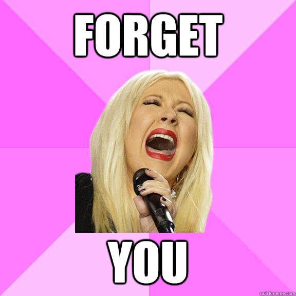 Forget You  Wrong Lyrics Christina