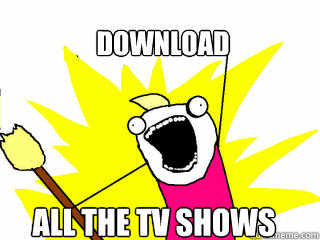 DOWNLOAD ALL THE TV SHOWS  All The Things