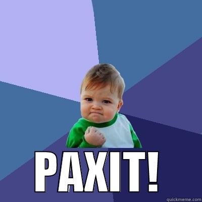  PAXIT! Success Kid