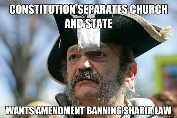 Constitution separates church and state wants amendment banning Sharia law  Tea Party Ted