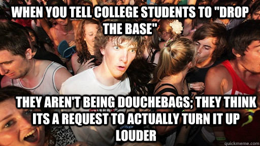 When you tell college students to 