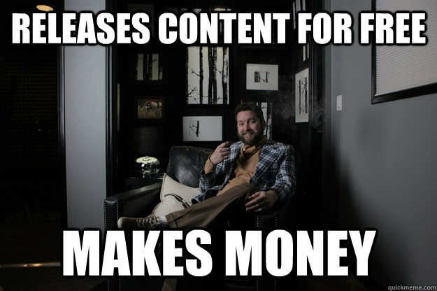 releases content for free makes money  