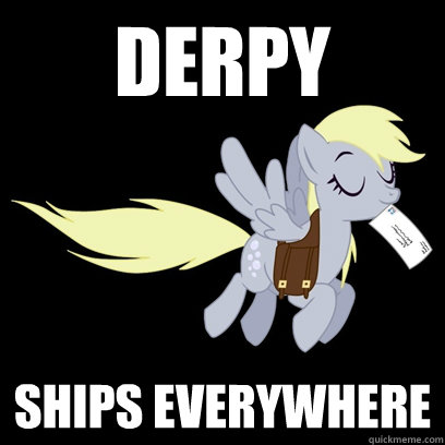 Derpy  Ships everywhere  Derpy mail