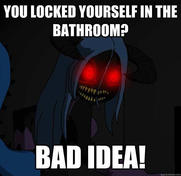 You locked yourself in the bathroom? Bad idea! - You locked yourself in the bathroom? Bad idea!  Spooky Boogie