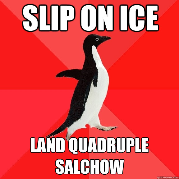 slip on ice land quadruple salchow  Socially Awesome Penguin