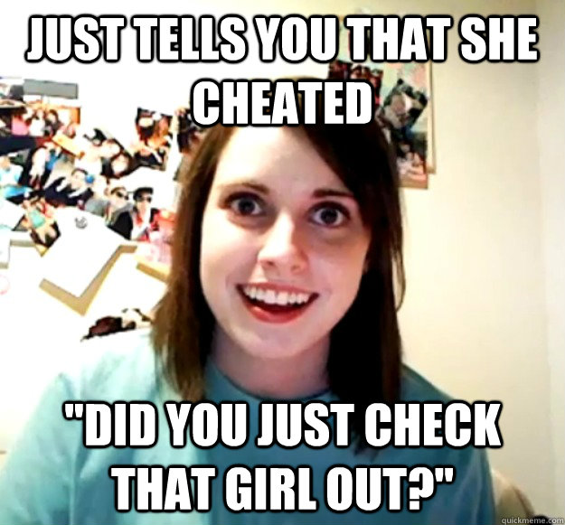 Just tells you that she cheated 