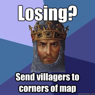 Losing? Send villagers to corners of map  Age of Empires