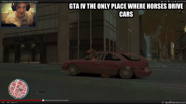 gta iv the only place where horses drive cars  