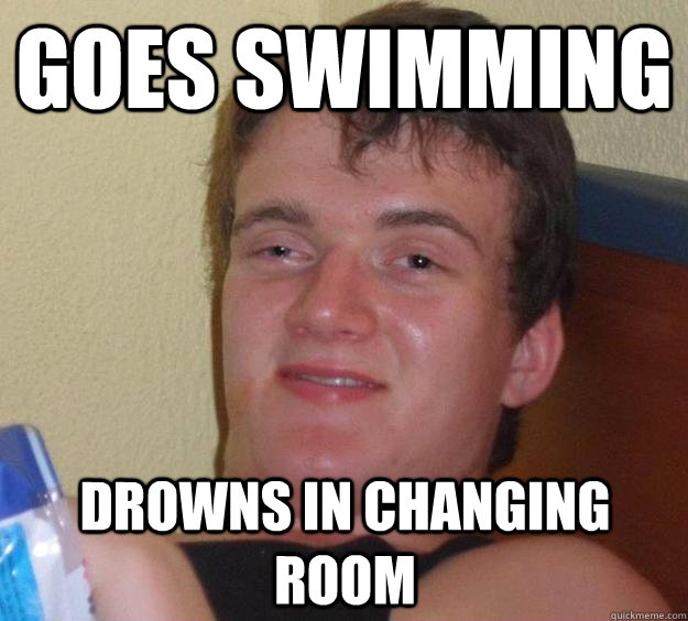 Goes Swimming Drowns in changing room - Goes Swimming Drowns in changing room  10 Guy