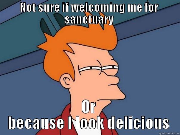 NOT SURE IF WELCOMING ME FOR SANCTUARY OR BECAUSE I LOOK DELICIOUS Futurama Fry