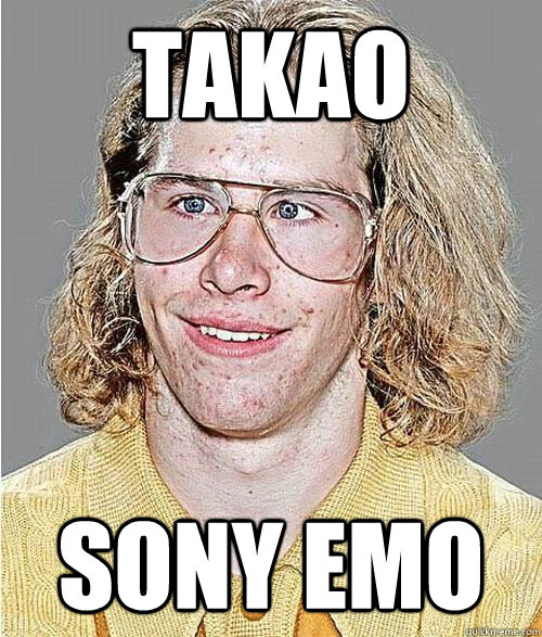 takao sony emo  NeoGAF Asshole