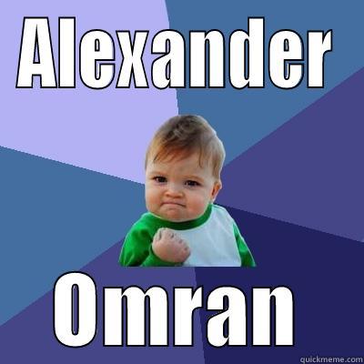 ALEXANDER OMRAN Success Kid