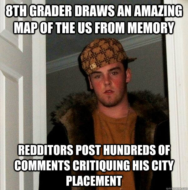 8th grader draws an amazing map of the US from memory Redditors post hundreds of comments critiquing his city placement  Scumbag Steve