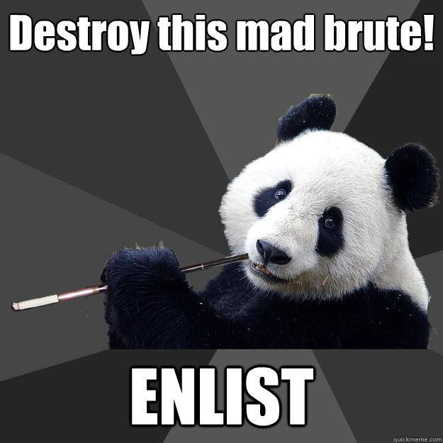 Destroy this mad brute! ENLIST - Destroy this mad brute! ENLIST  Propapanda