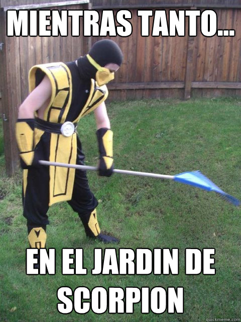 mientras tanto... en el jardin de scorpion  scorpion jardin