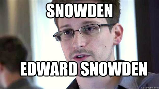 SNOWDEN EDWARD SNOWDEN  Edward Snowden