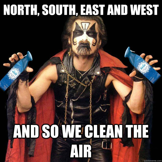 North, South, east and west and so we clean the air - North, South, east and west and so we clean the air  Fresh King