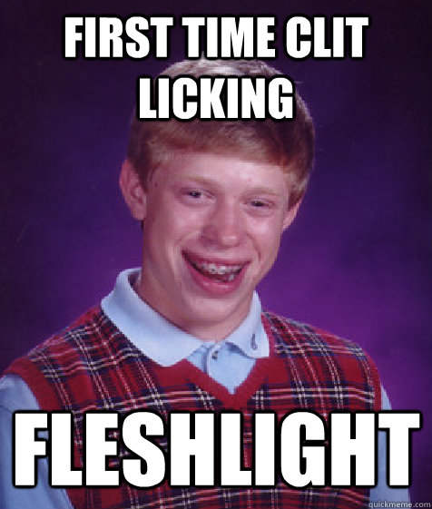 First time Clit Licking Fleshlight - First time Clit Licking Fleshlight  Bad Luck Brian