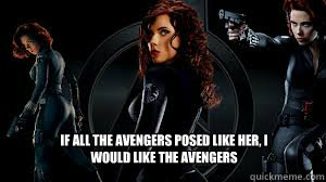 If all the avengers posed like her, i would like the Avengers  Natasha Romanoff