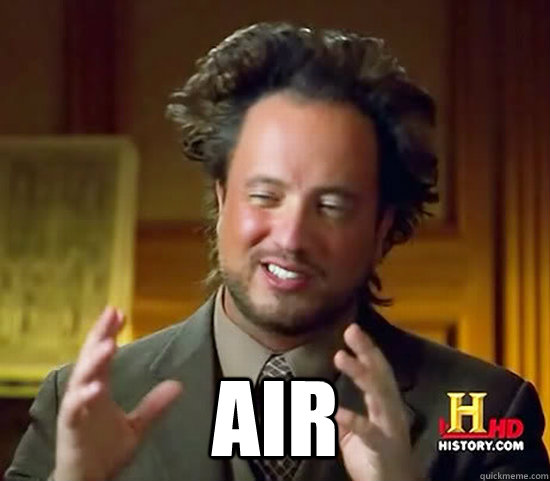  Air -  Air  Ancient Aliens