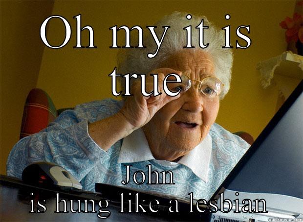 Looking for peter - OH MY IT IS TRUE JOHN IS HUNG LIKE A LESBIAN Grandma finds the Internet