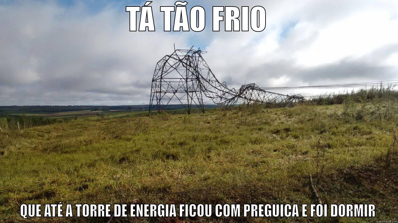 TÁ TÃO FRIO QUE ATÉ A TORRE DE ENERGIA FICOU COM PREGUIÇA E FOI DORMIR Misc