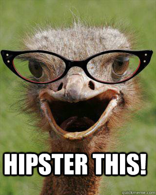 Hipster THIS!   Judgmental Bookseller Ostrich