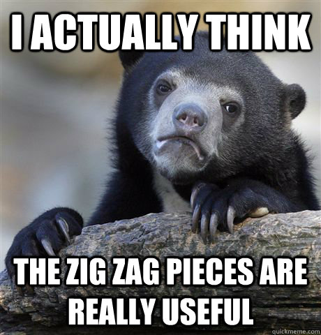 I actually think the zig zag pieces are really useful - I actually think the zig zag pieces are really useful  Tetris is misunderstood