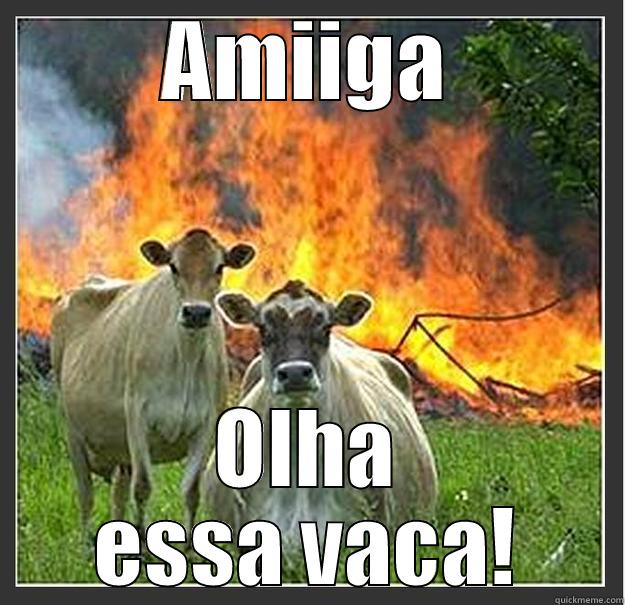 AMIIGA OLHA ESSA VACA! Evil cows