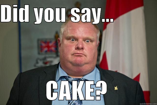 Canadian Birthday - DID YOU SAY...            CAKE? Misc