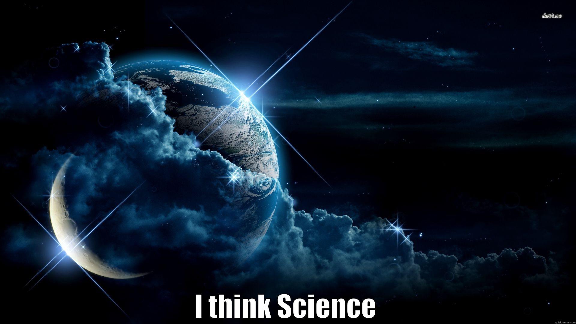  I THINK SCIENCE Misc