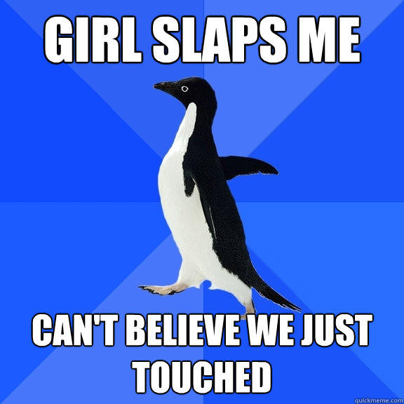 Girl slaps me can't believe we just touched  