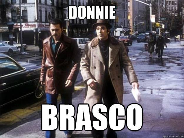 DOnnie BRASCO - DOnnie BRASCO  fuckingBRASCO