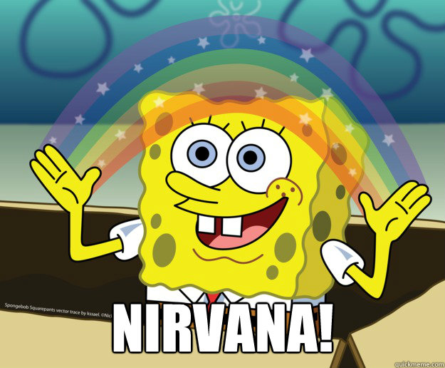  Nirvana!  Spongebob