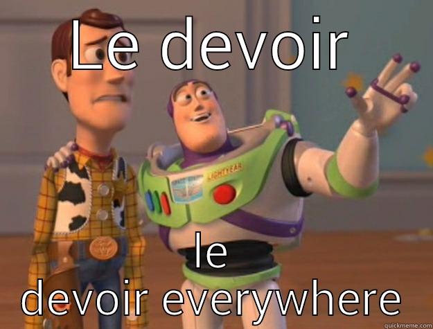 LE DEVOIR LE DEVOIR EVERYWHERE Toy Story