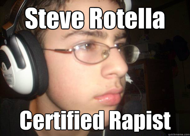 Steve Rotella Certified Rapist - Steve Rotella Certified Rapist  Stev