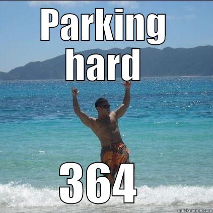 PARKING HARD 364  Misc