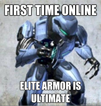 first time online elite armor is ultimate  