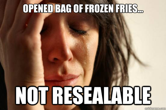 Opened bag of frozen fries... Not resealable - Opened bag of frozen fries... Not resealable  Misc