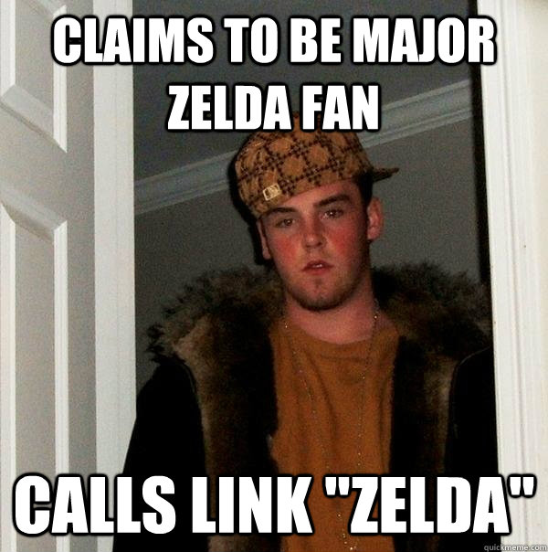 Claims to be major Zelda fan Calls Link 